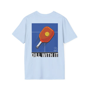 Dill With It - Pickle Ball