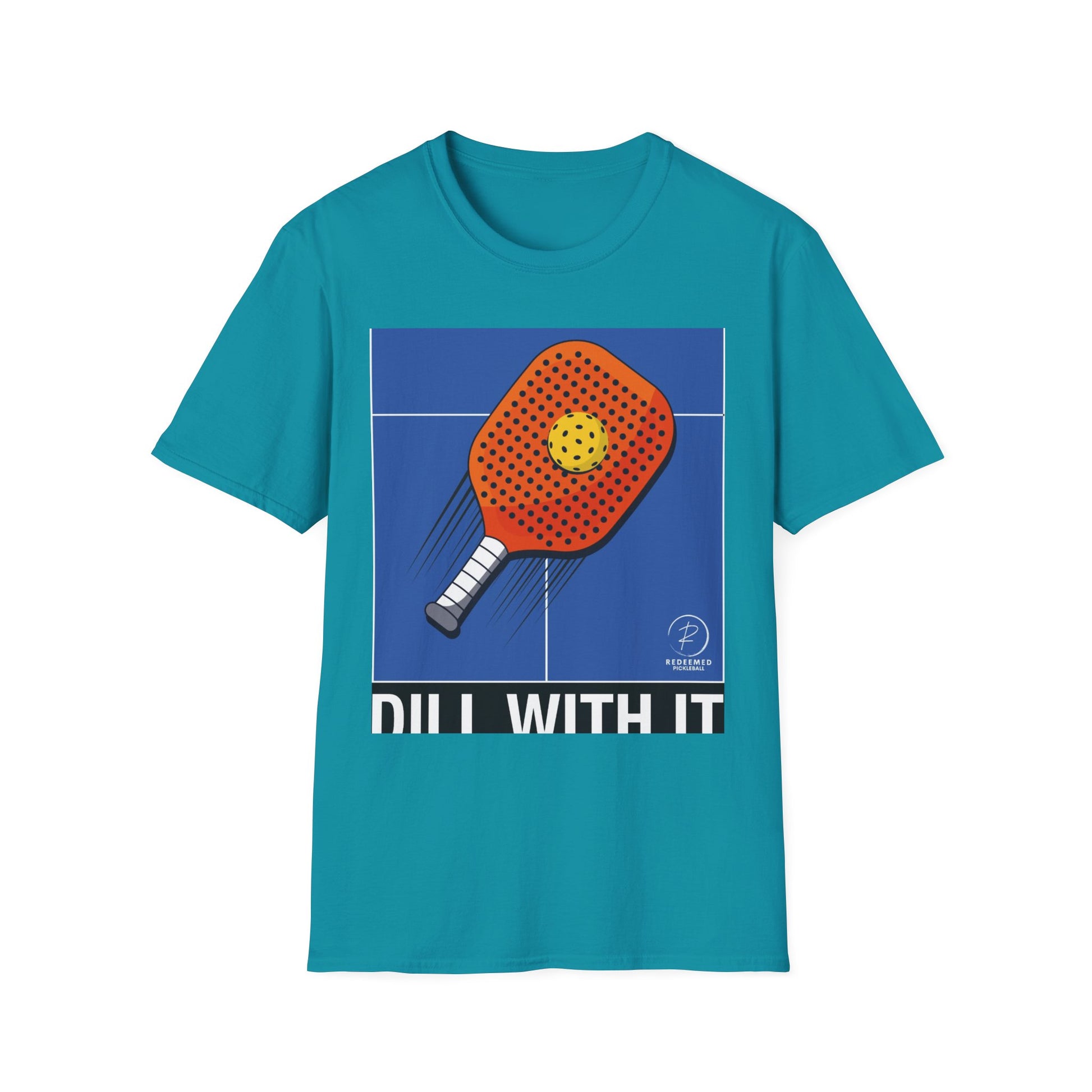 A light blue crew neck t-shirt with a graphic print of a pickleball paddle and the phrase 'DILL WITH IT' on the front.